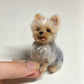 Needle Felted Yorkshire Terrier Dog,Made to Order